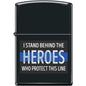 Zippo Lighter - I Stand Behind the Heroes Black Matte - Lighter USA